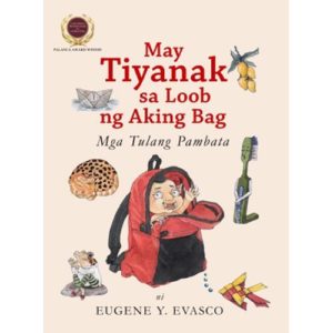 May Tiyanak sa Loob ng Aking Bag (Mga Tulang Pambata) - The Learning Basket