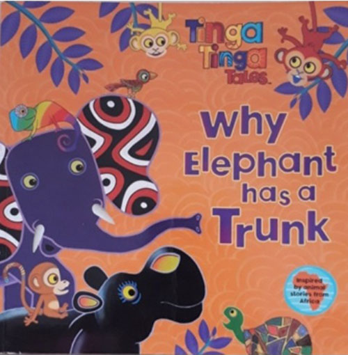 Why Elephant Has a Trunk - The Learning Basket